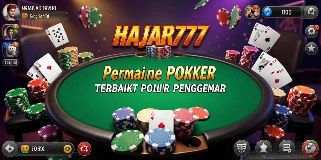 Gameplay menarik dan seru dalam aplikasi Poker HAJAR777.